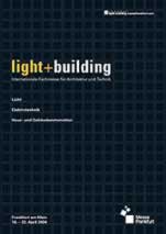 light+building Frankfurt, internationale Fachmesse für Architektur und Technik. Mit den Bereichen Licht, Elektrotechnik und Haus- und Gebäudeautomation.